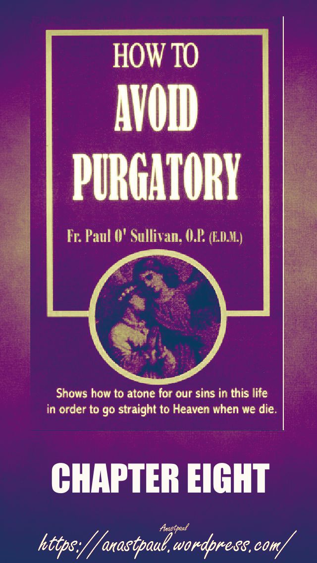 chapter-eight-howtoavoidpurgatory
