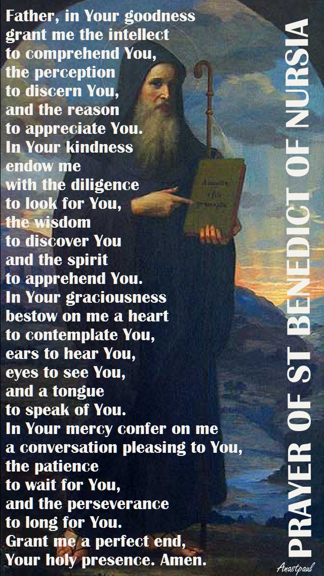 prayer-of-st-benedict-of-nursia-father-in-your-goodness