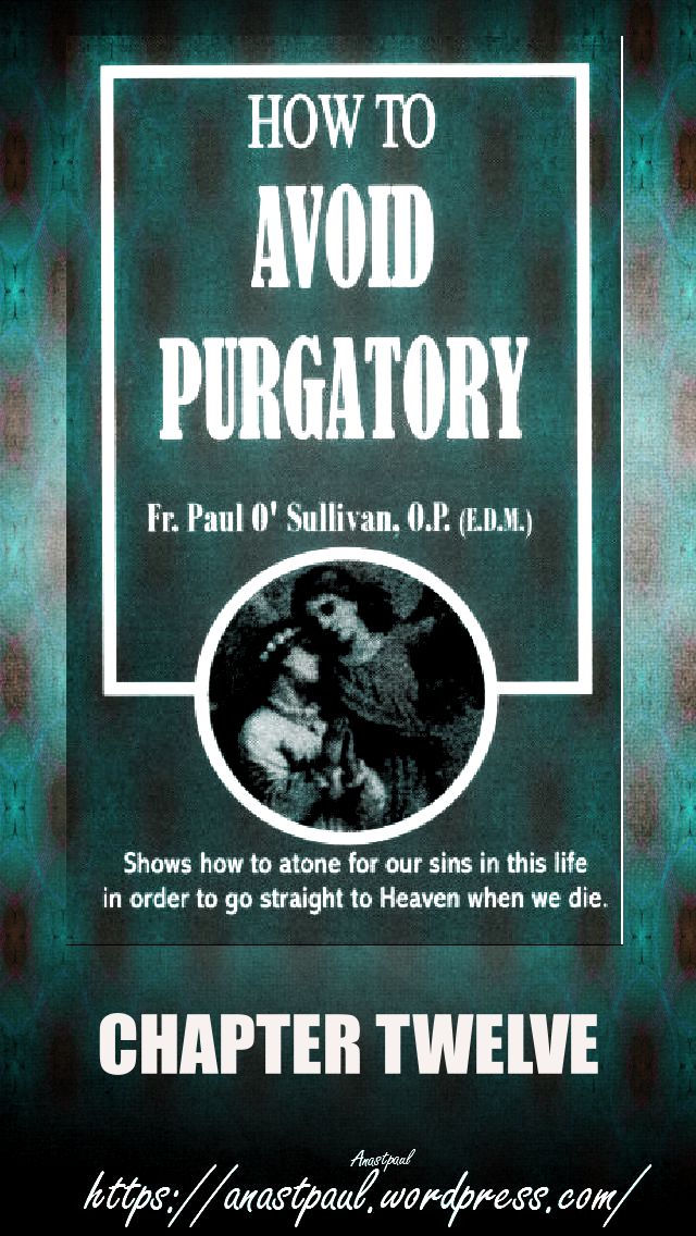 chapter-twelve-howtoavoidpurgatory