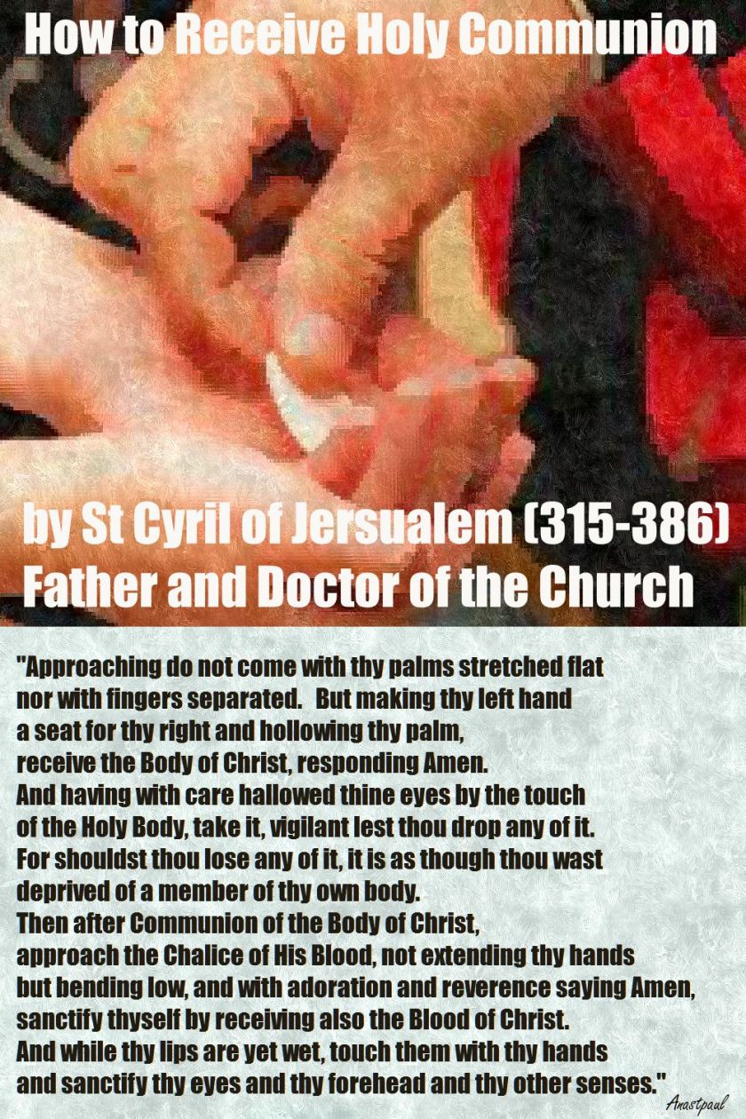 HOW TO RECEIVE HOLY COMM - ST CYRIL OF JERUSALEM