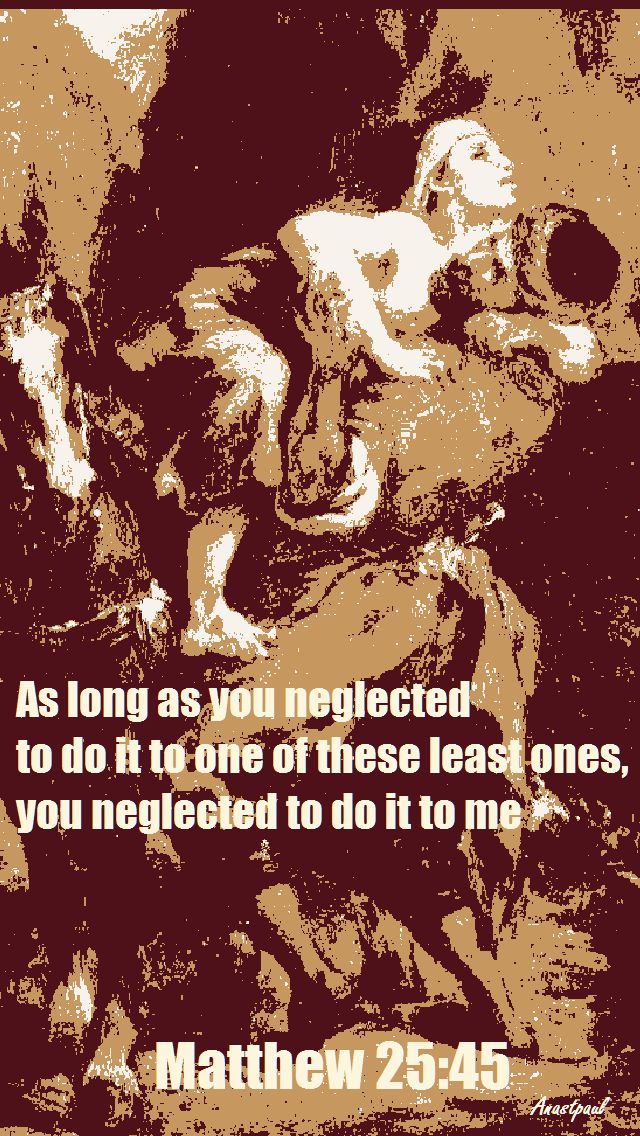 MATTHEW 25-45
