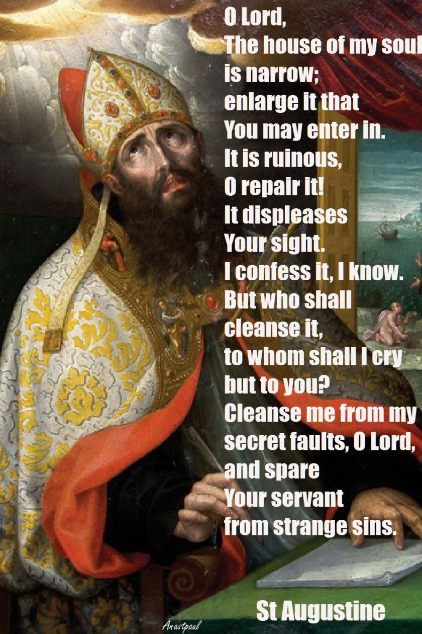 o-lord-the-house-of-my-soul-is-narrow-st-augustine