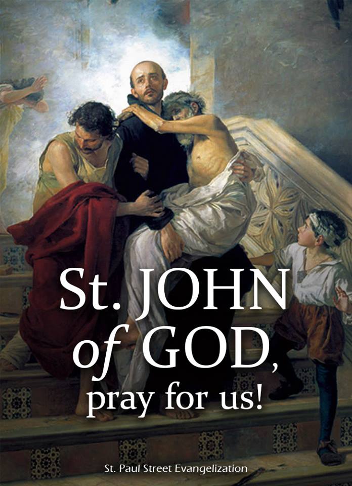 ST JOHN OF GOD - MARCH 8