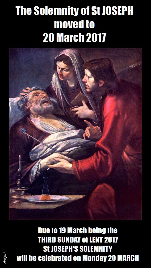 ST JOSEPH 20 MARCH 2017 (NOT 19 MARCH 2017) 3RD SUNDAY OF LENT