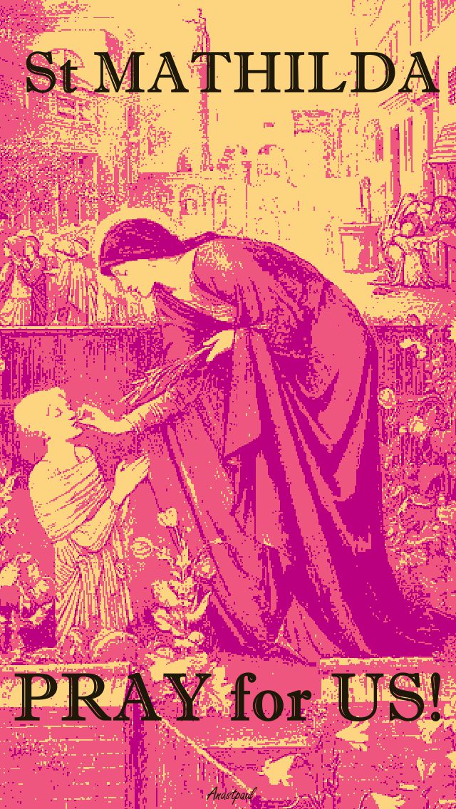 ST MATHILDA PRAY FOR US 2