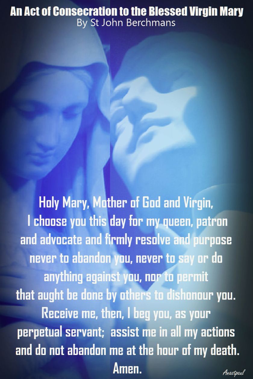 ACT OF CONSECRATION BY ST JOHN BERCHMANS - ONE OF MY BEST EVER! 1 MAY 2017