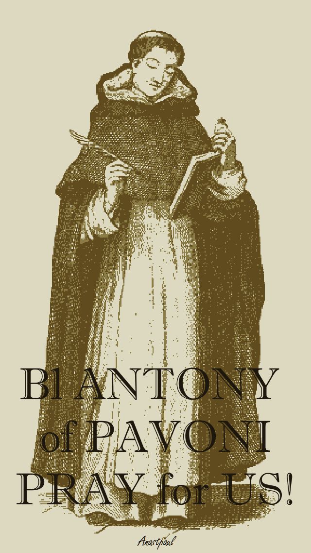 BL ANTONY OF PAVONI PRAY FOR US