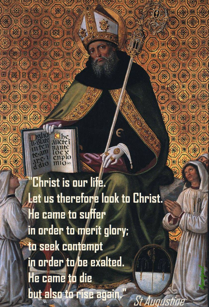 CHRIST IS OUR LIFE-ST AUGUSTINE