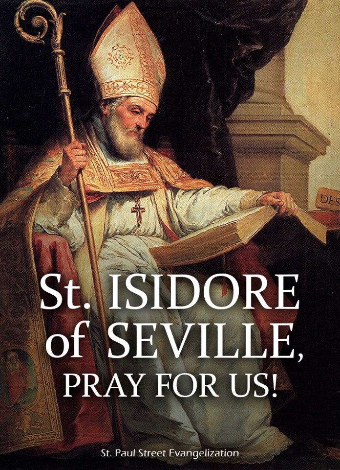 ST ISIDORE OF SEVILLE - APRIL 4
