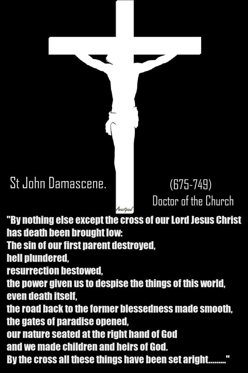 THE CROSS OF CHRIST-ST JOHN DAMASCENE