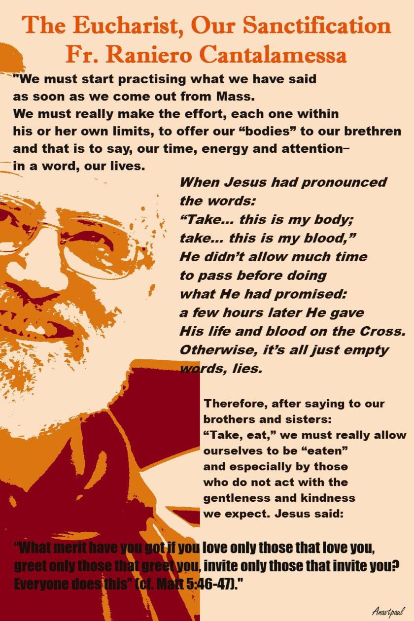 THE EUCHARIST OUR SANCTIFICATION - FR RANEIRO CANTALAMESSA LENT 2017