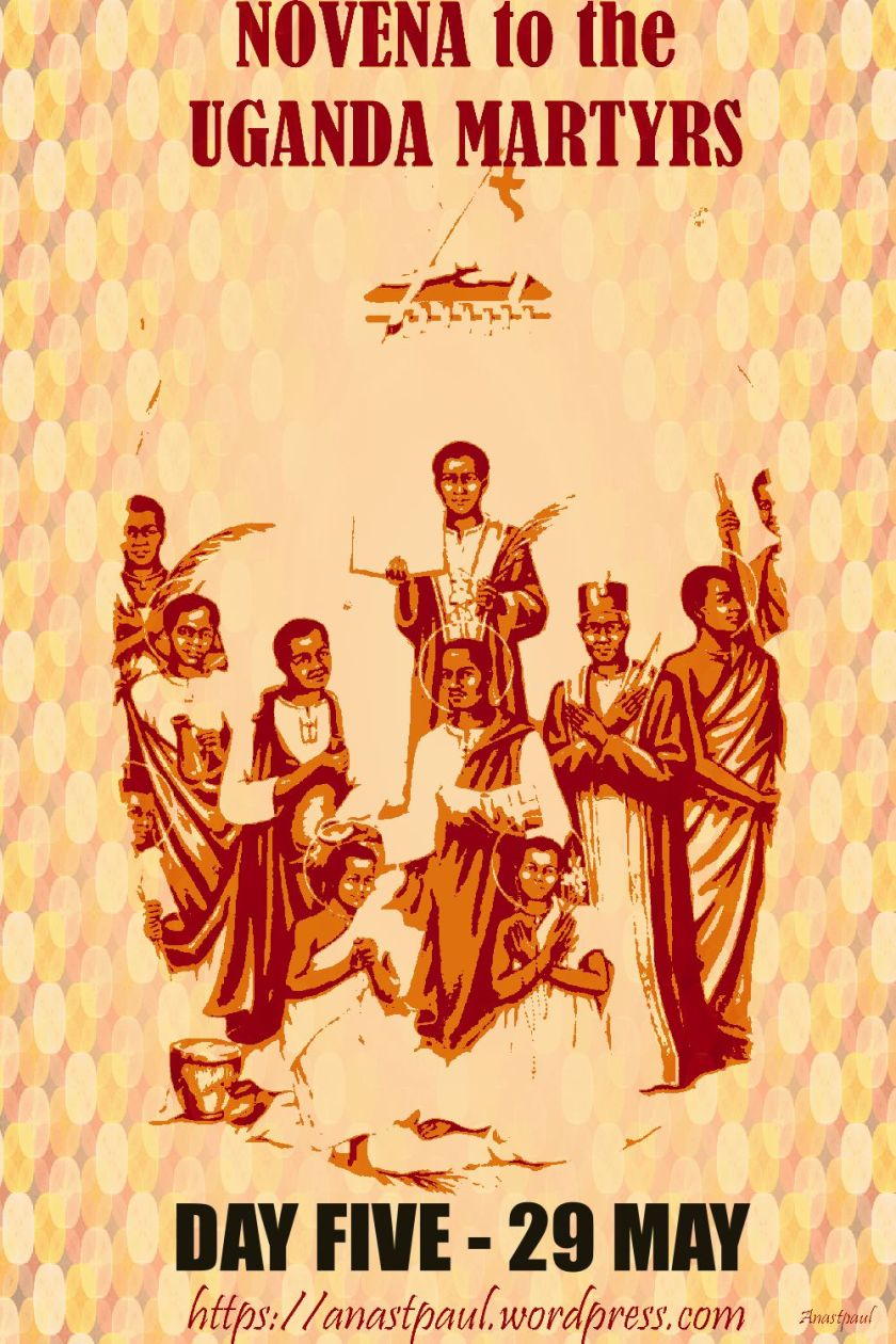 day five uganda martyrs