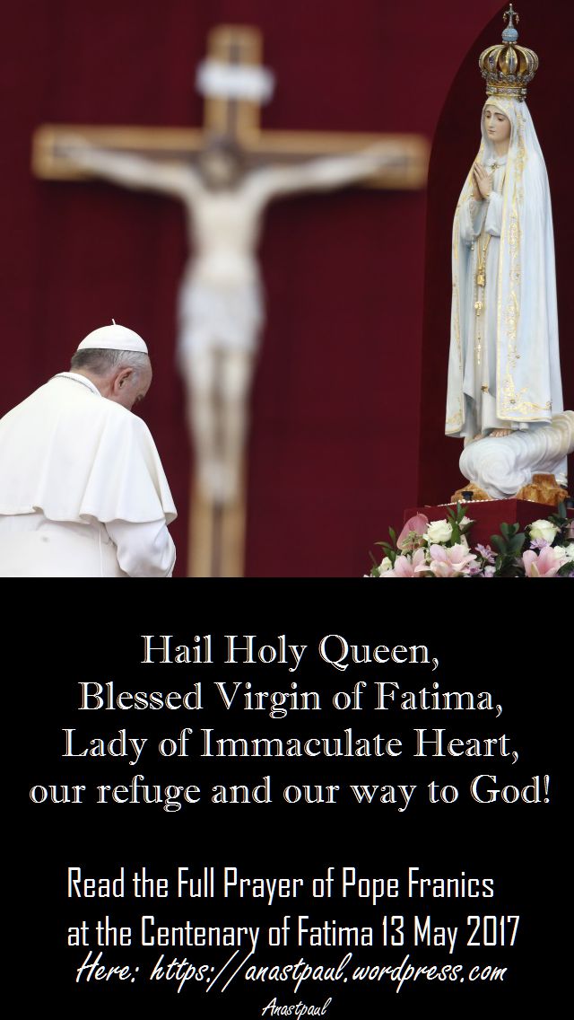 HAIL HOLY QUEEN - POPE FRANCIS