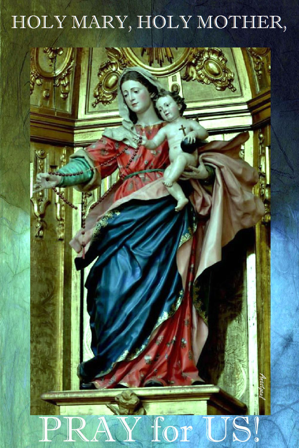 holy mary holy mother - pray for us