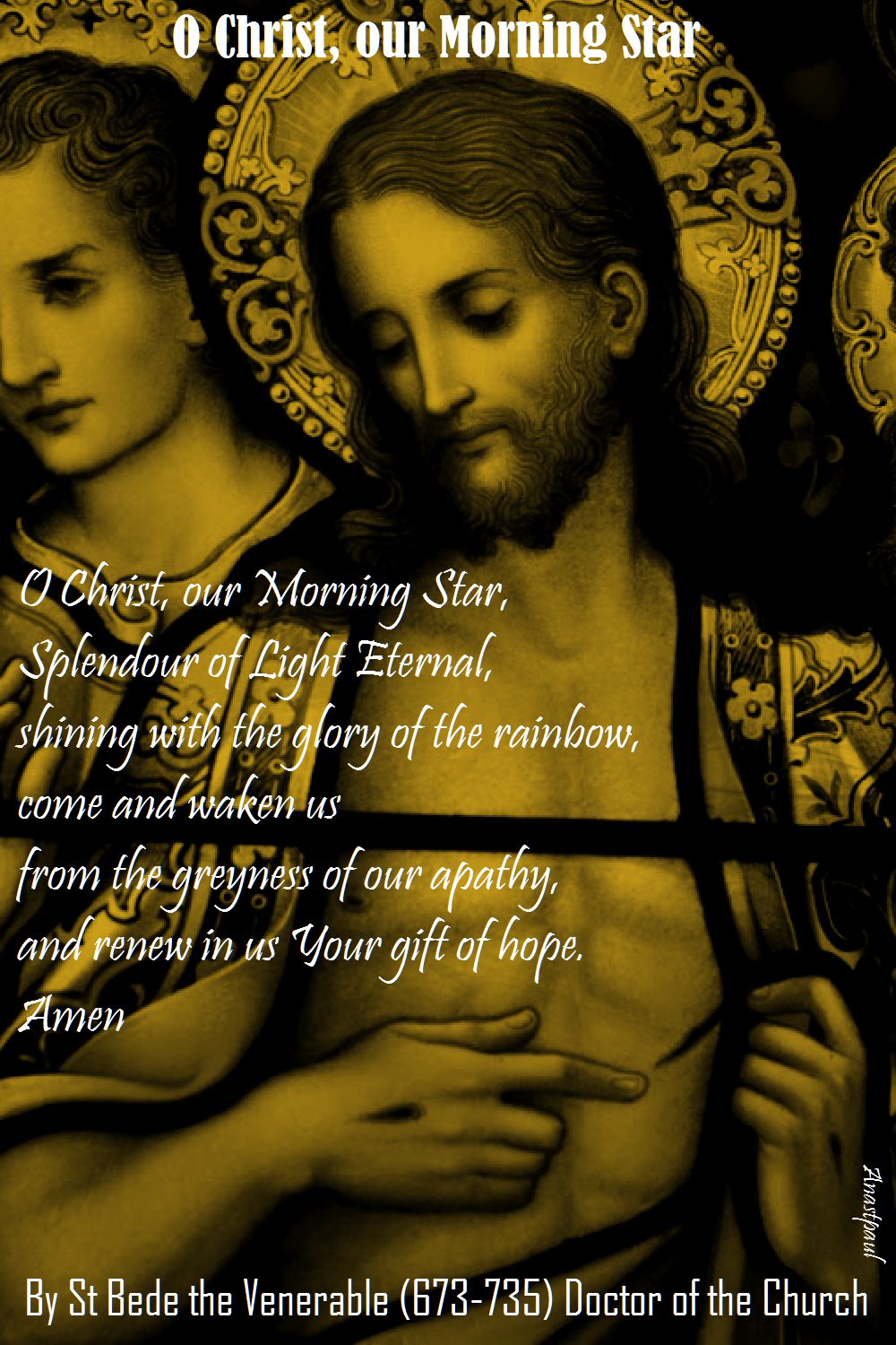o christ our morning star - st bede