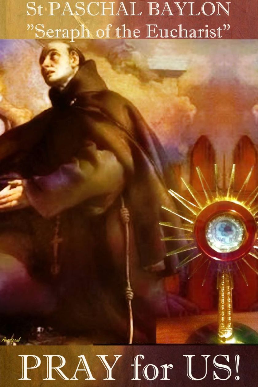 st paschal baylon pray for us.jpg 2