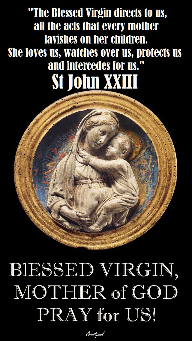 THE BLESSED VIRGIN DIRECTS US - ST JOHN XXIII