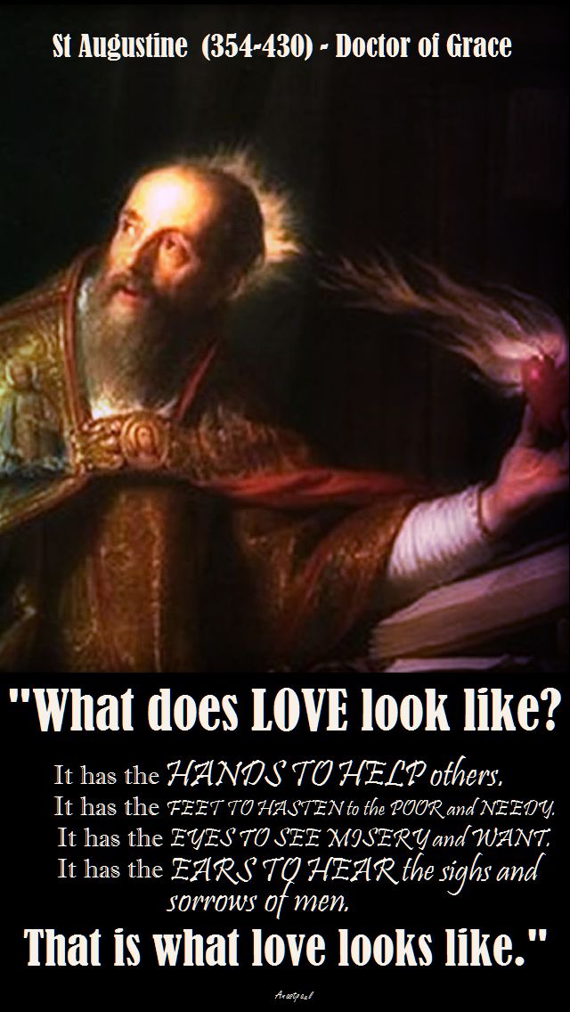 WHAT DOES LOVE LOOK LIKE - ST AUGUSTINE NO 2