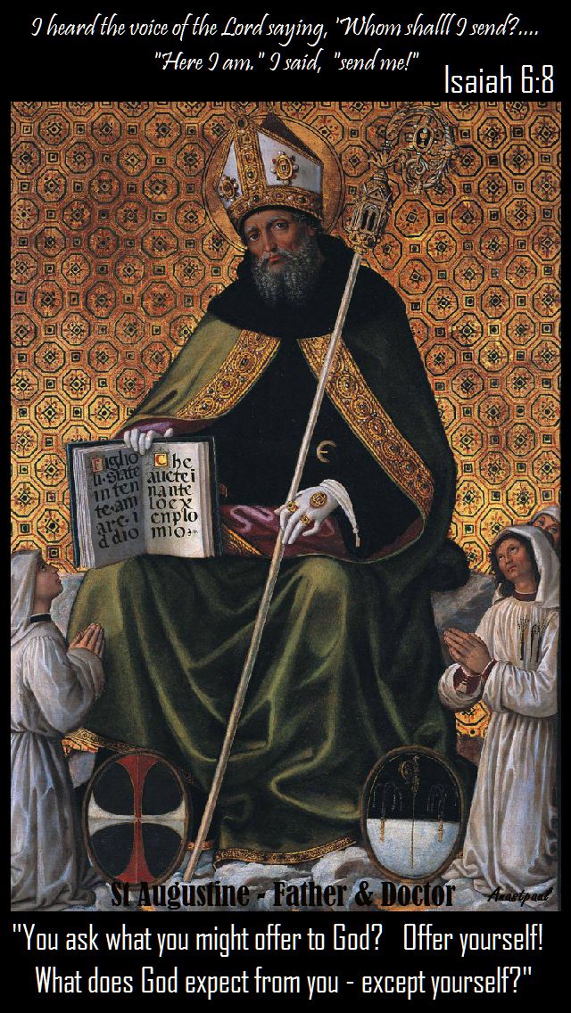 you ask what you might offer to god - st augustine