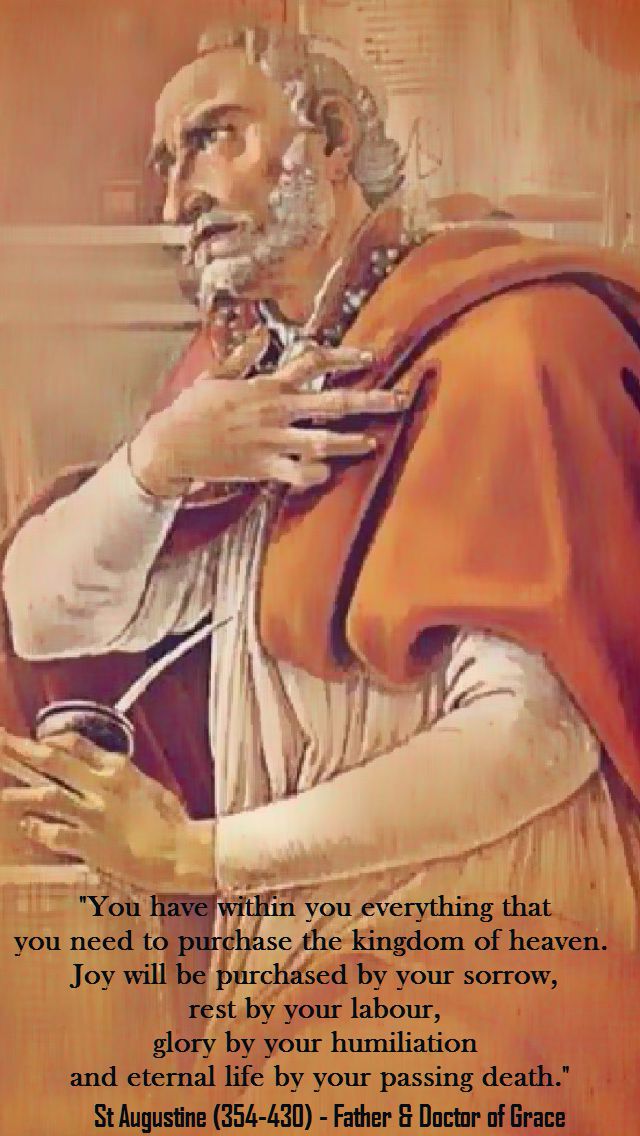 YOU HAVE WITHIN YOU - ST AUGUSTINE