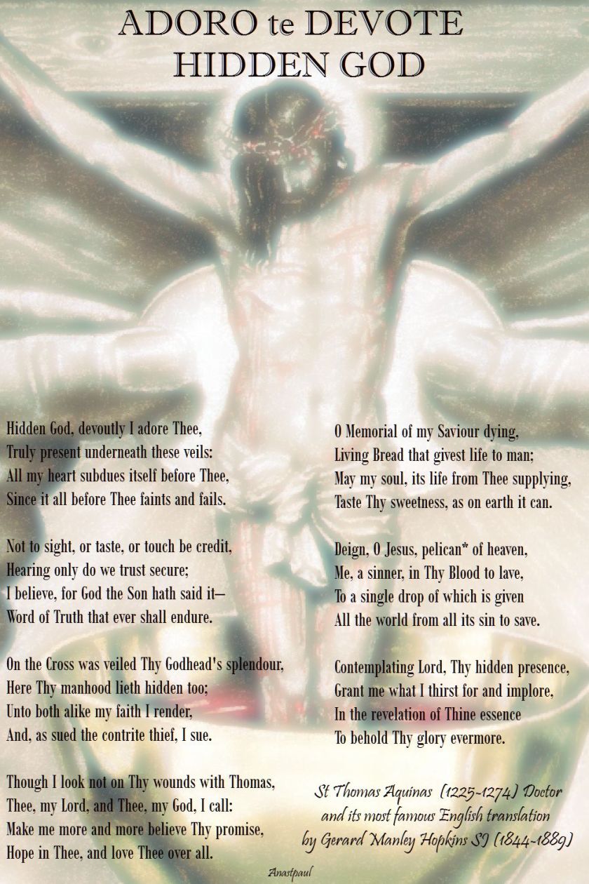 ADORO te DEVOTE - ST THOMAS AQUINAS TRANSLATE G M HOPKINS SJ