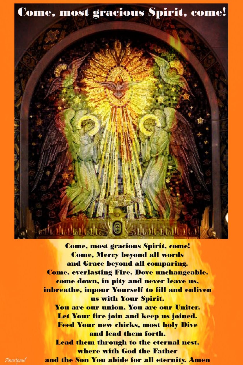 COME MOST GRACIOUS SPIRIT COME