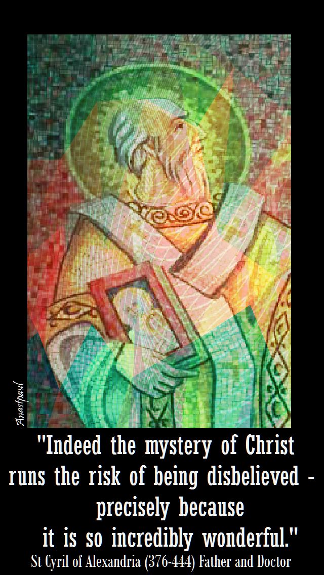 indeed the mystery of christ - st cyril of alexandria