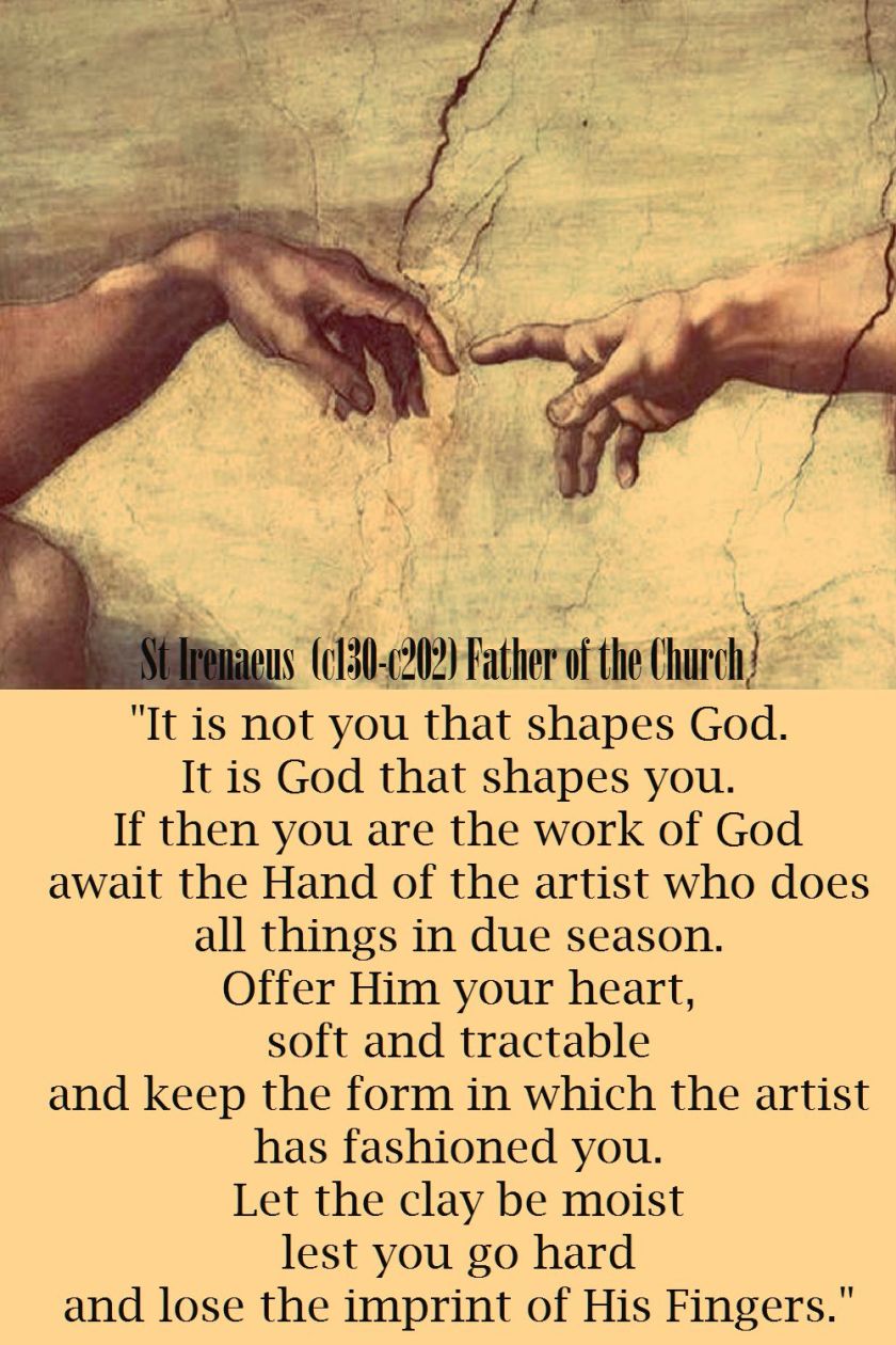 it is not you that shapes god-strenaeus