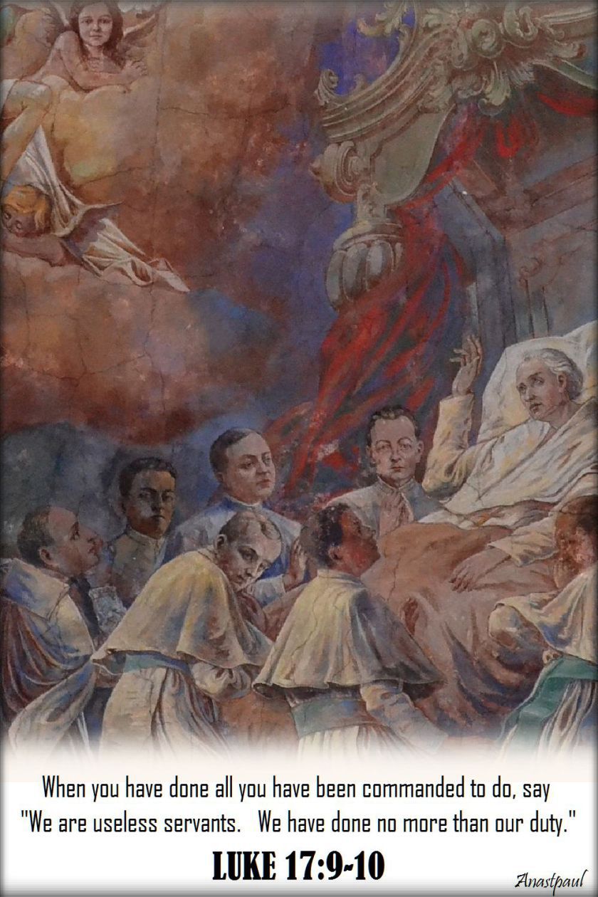 luke-17-9-10.when you have done all you have been - 6 june 2017