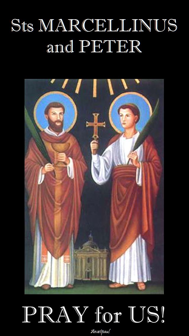 sts marcellinus and peter pray for us