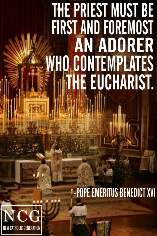 the priest must be first an adorer - papa b