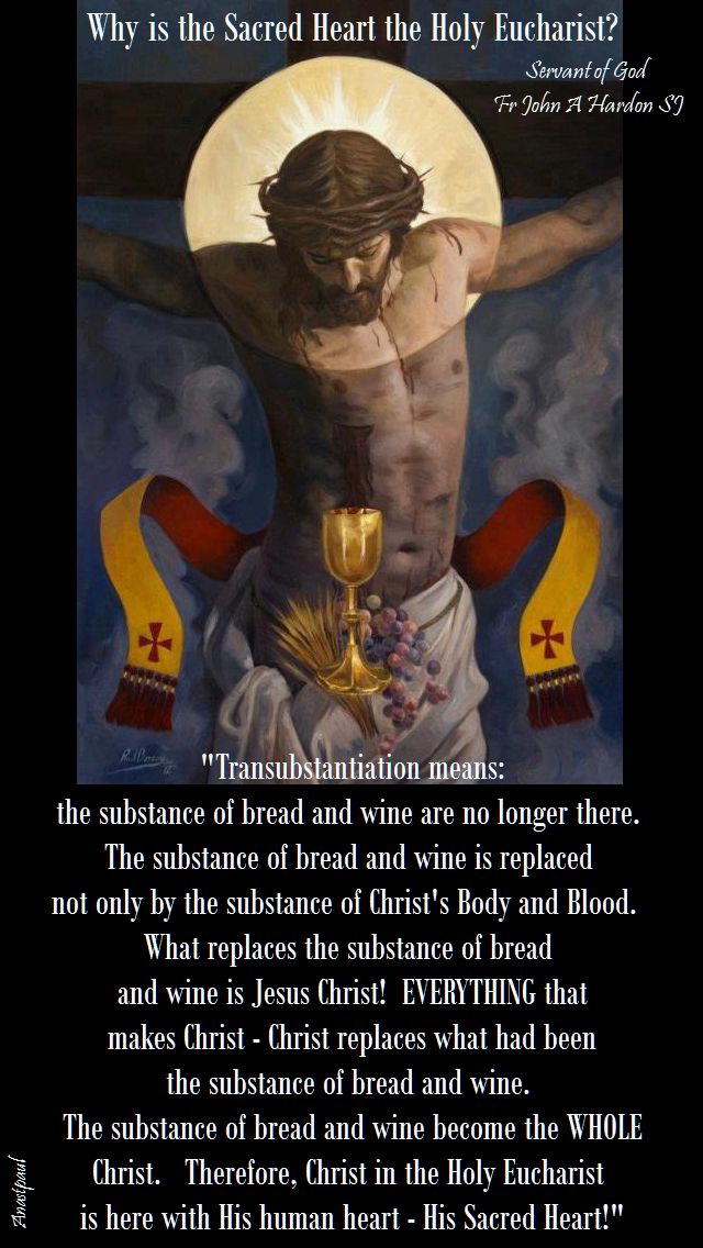 why is the sacred heart the Holy Eucharist - fr john a hardon