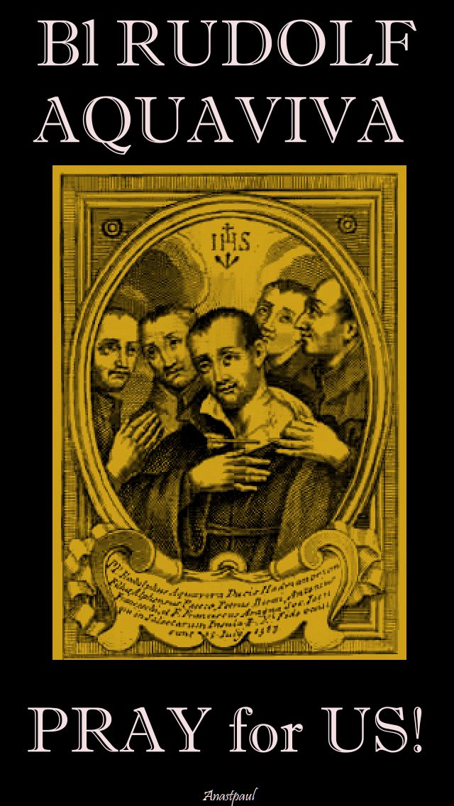 bl rudolf aquaviva sj. - pray for us jpg