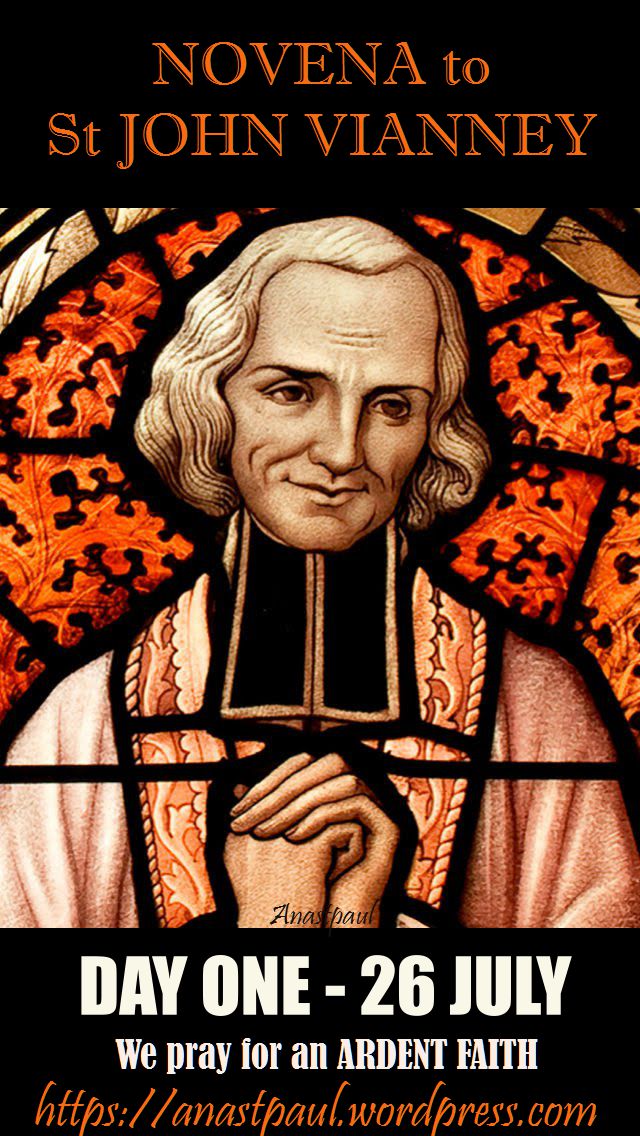 DAY ONE - NOVENA ST JOHN VIANNEY FOR AN ARDENT FAITH