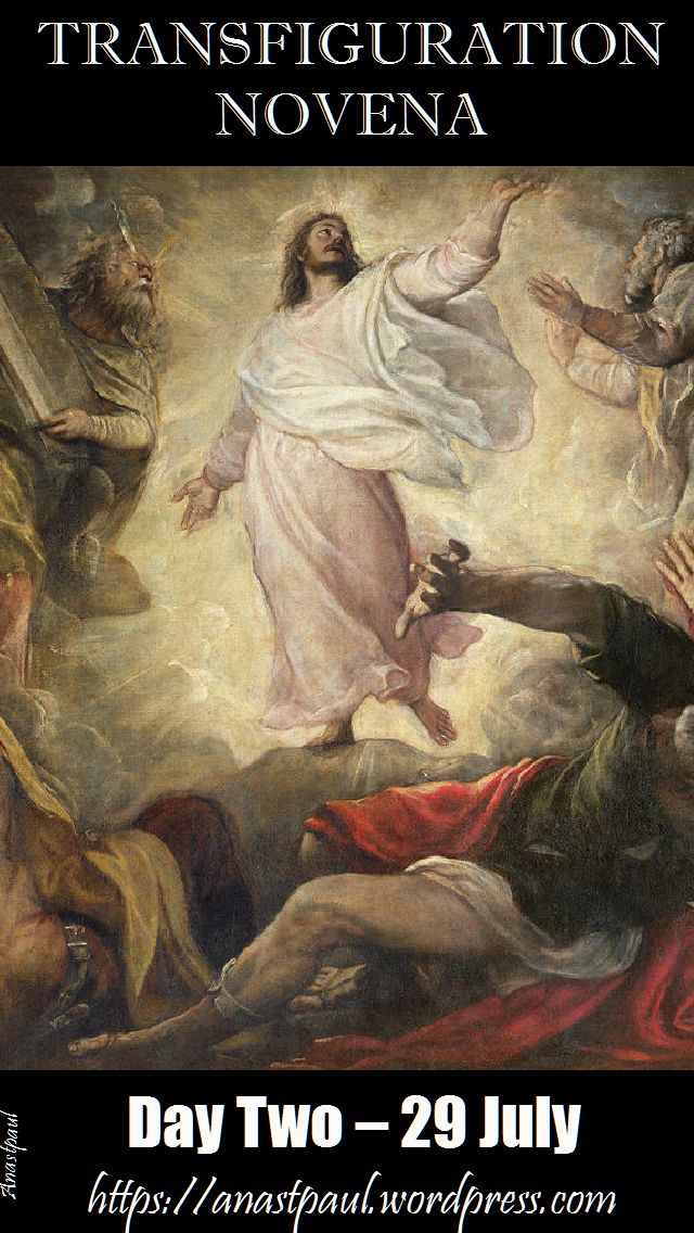 DAY TWO - TRANSFIGURATION NOVENA