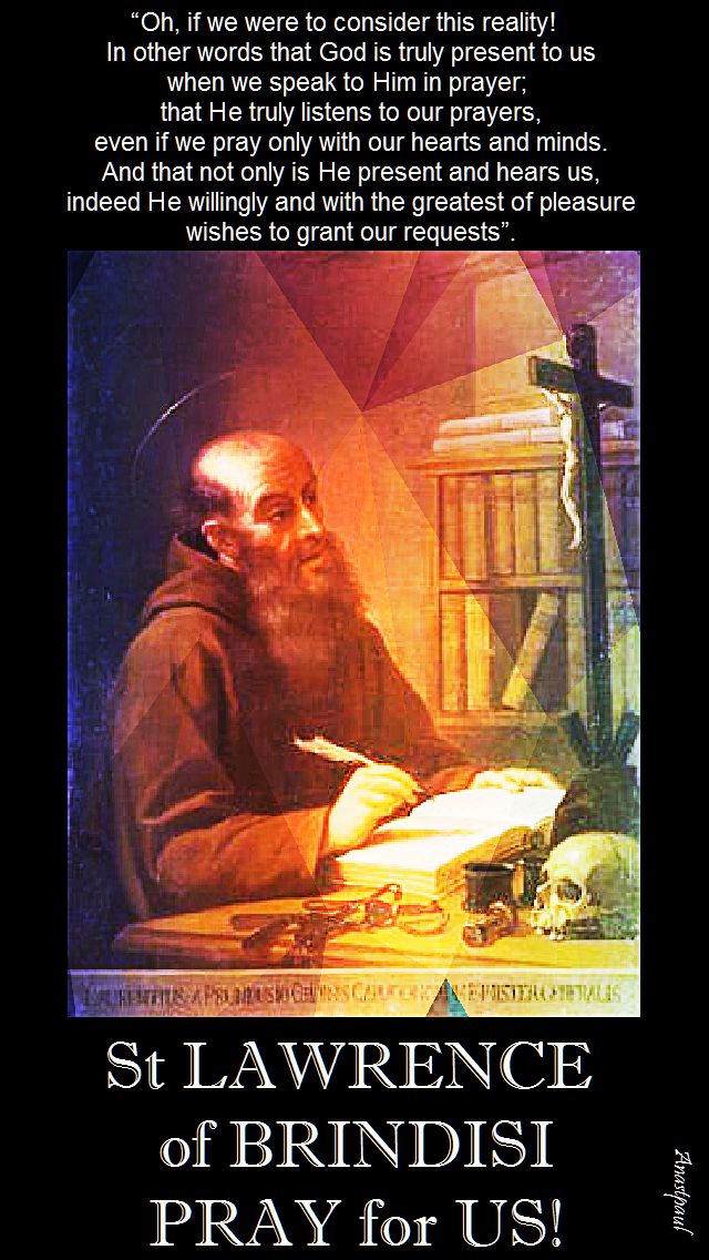 of if we were to consider this reality!-st lawrence of brindisi