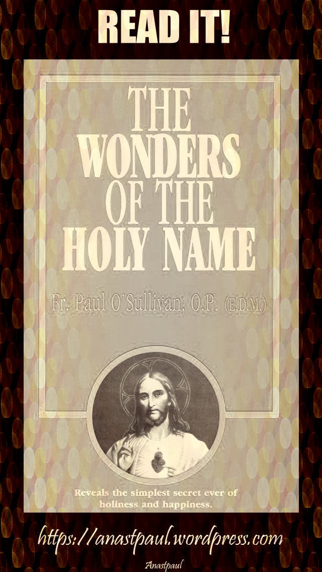 the wonders of the holy name-day eight-17 july