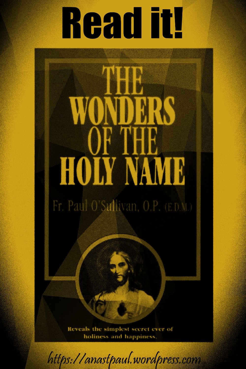 the wonders of the holy name-day seven-16 july
