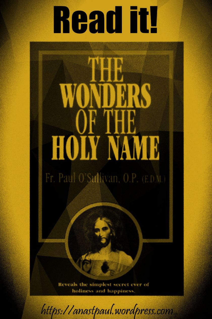 the wonders of the holy name-day seven-16 july