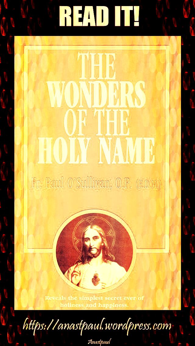 the wonders of the holy name-day ten-17 july