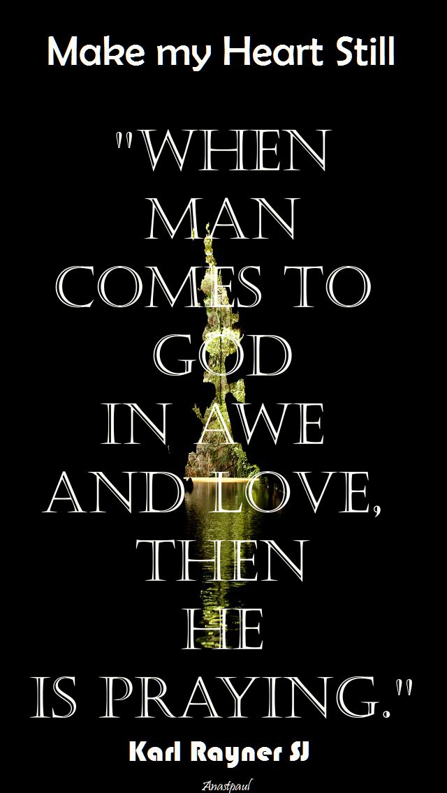 when man comes to god in awe and love-karl rayner sj