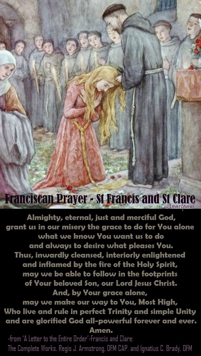 almighty eternal just and merciful god - st francis and st clare