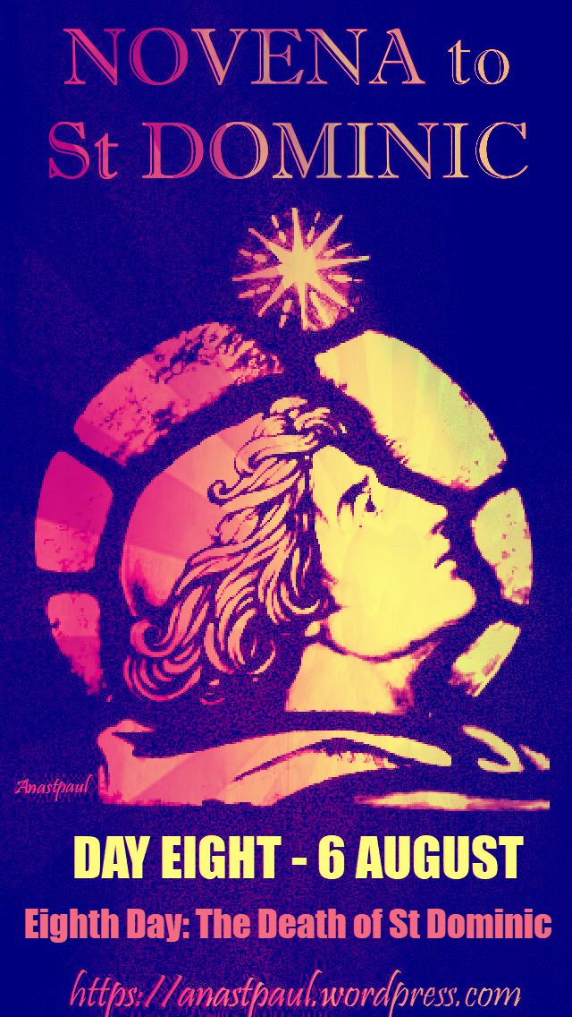 DAY EIGHT-NOVENA ST DOMINIC 6 AUG