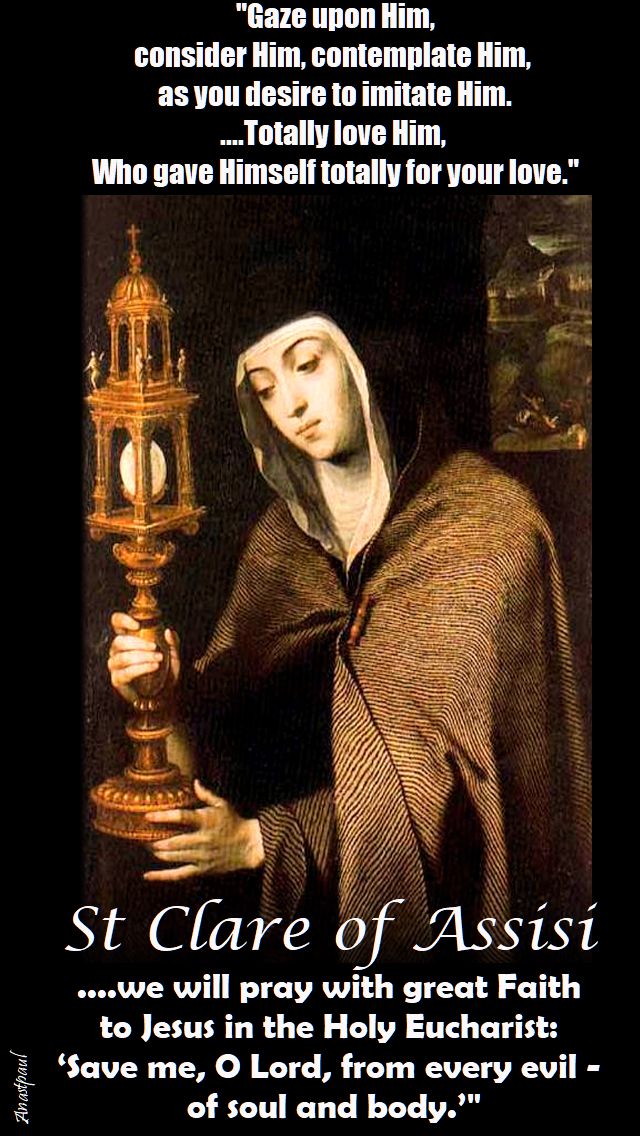 gaze upon Him, consider Him - st clare