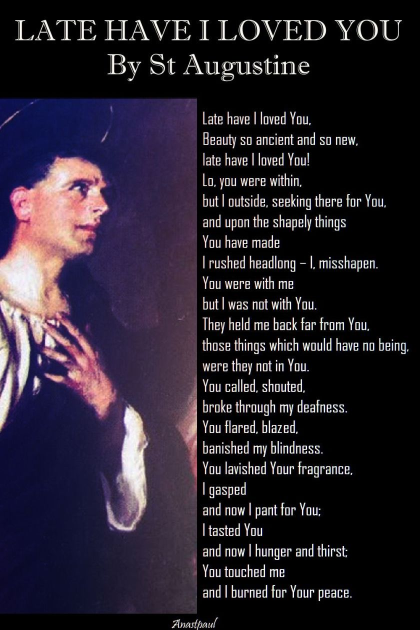 late have i loved you - st augustine