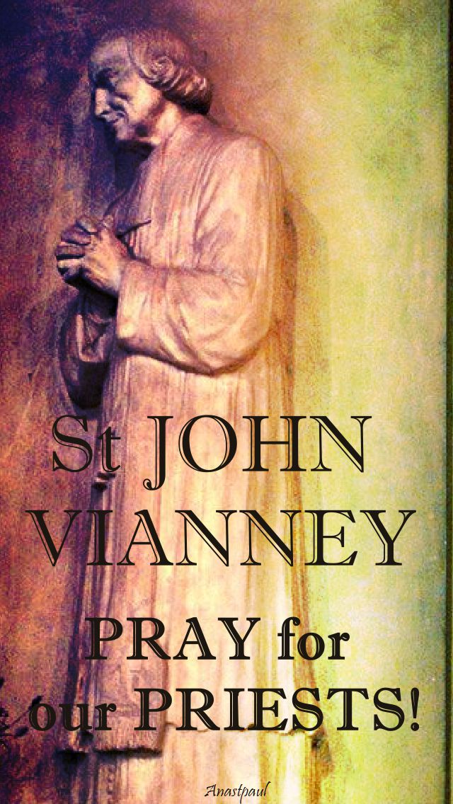 st john vianney pray for our priests