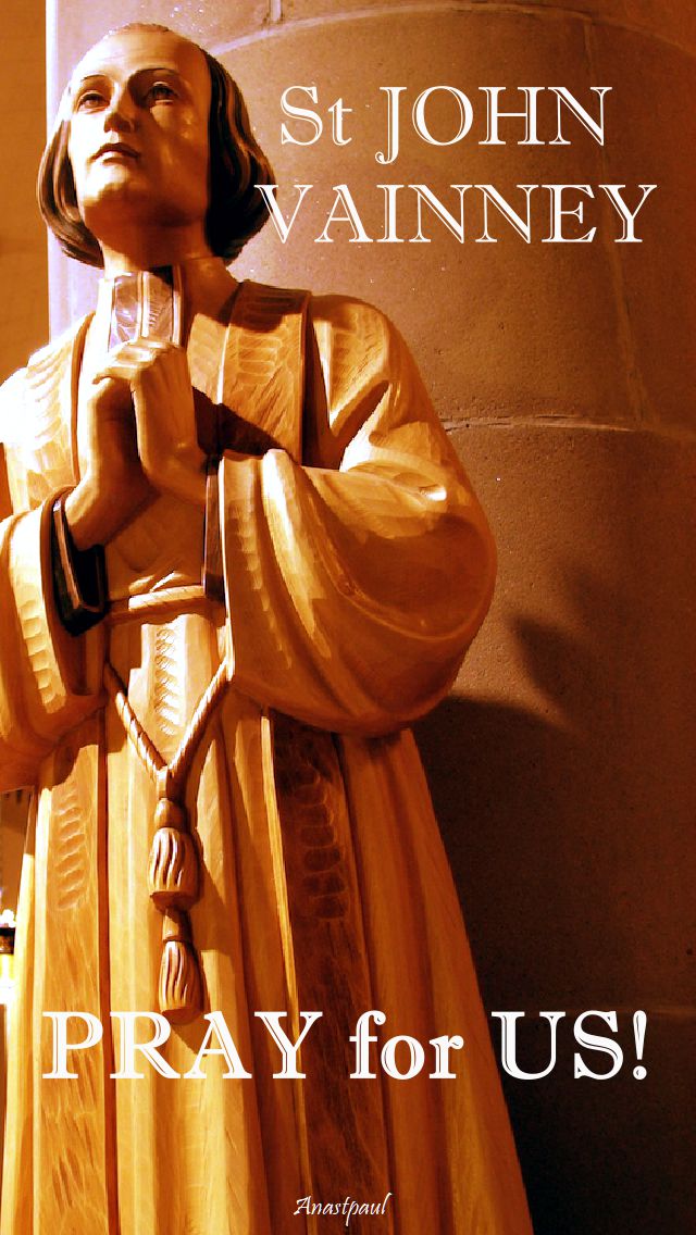 st john vianney pray for us