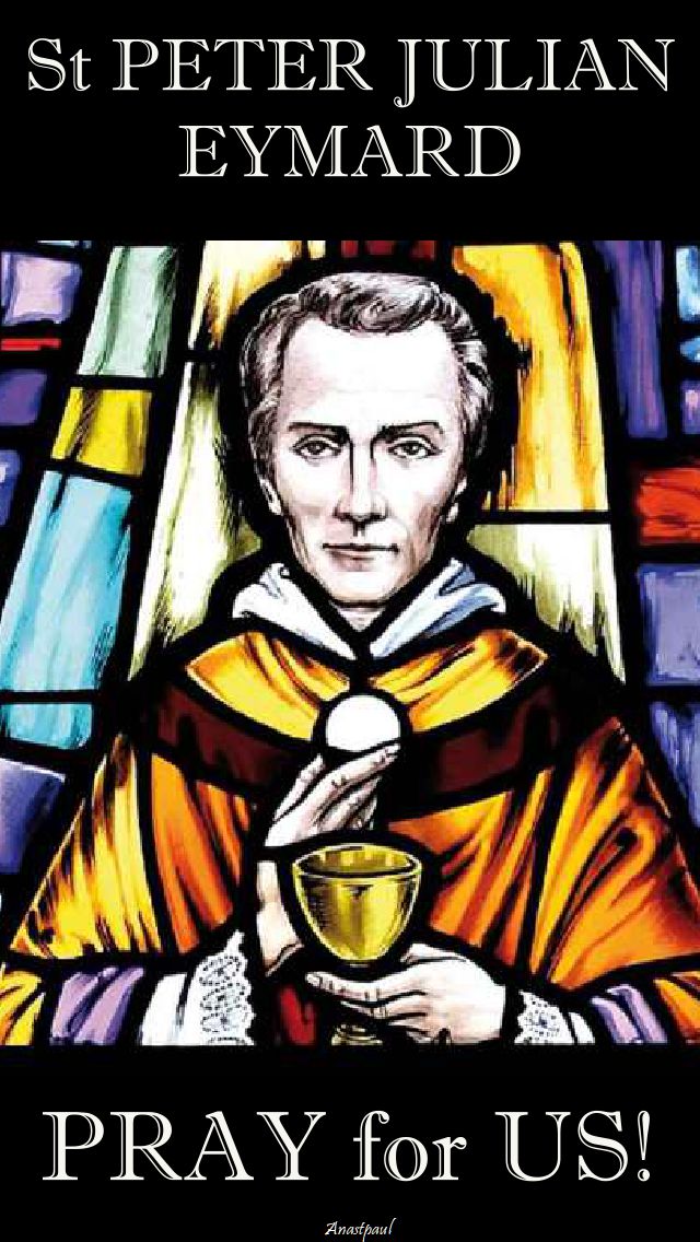 st peter julian eymard pray for us.2