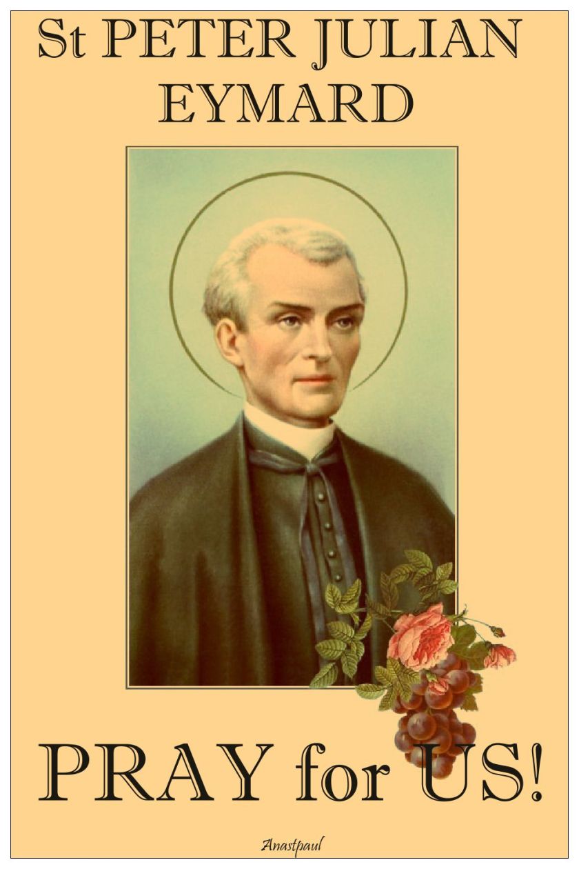 st peter julian eymard pray for us