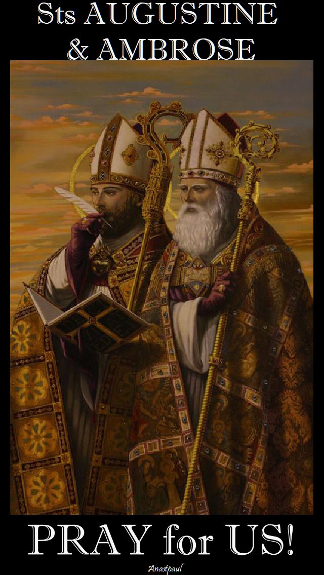 sts augustine and ambrose pray for us